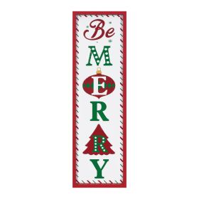 Be Merry Sign 9"L x 30"H Iron/MDF